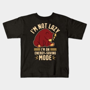 I'm not Lazy, I'm on Energy-Saving Mode Kids T-Shirt